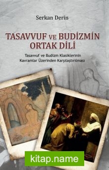 Tasavvuf ve Budizmin Ortak Dili
