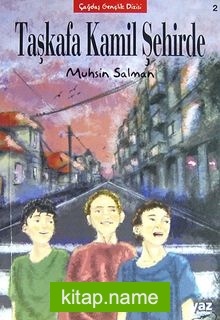 Taşkafa Kamil Şehirde ( 2. Kitap)