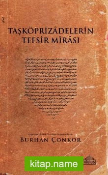 Taşköprizadelerin Tefsir Mirası