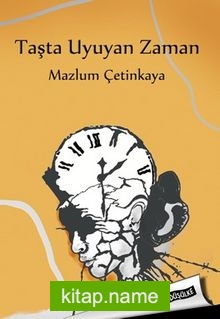 Taşta Uyuyan Zaman