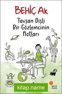 Tavşan Dişli Bir Gözlemcinin Notları