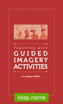 Teaching with Guided Imagery Activities