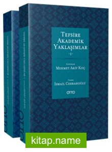 Tefsire Akademik Yaklaşımlar 1-2