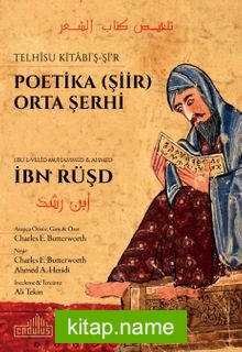 Telhisu Kitabi’ş-Şi‘r   Poetika (Şiir) Orta Şerhi