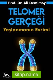 Telomer Gerçeği Yaşlanmanın Evrimi