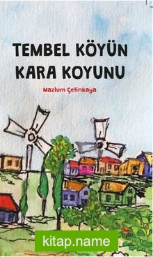 Tembel Köyün Kara Koyunu