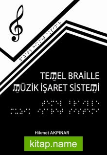 Temel Braille Müzik İşaret Sistemi