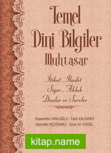 Temel Dini Bilgiler – Muhtasar