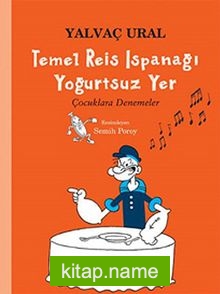 Temel Reis Ispanağı Yoğurtsuz Yer  Çocuklara Denemeler