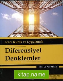 Teori Teknik Ve Uygulamalı Diferensiyel Denklemler