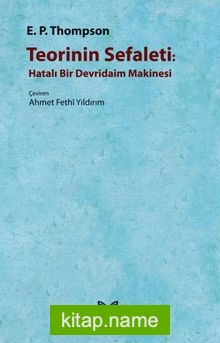 Teorinin Sefaleti Hatalı Bir Devridaim Makinesi