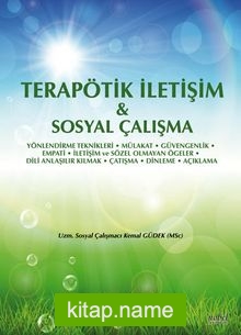 Terapötik İletişim Sosyal Çalışma