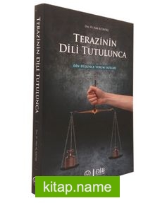 Terazinin Dili Tutulunca