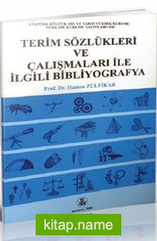 Terim Sözlükleri ve Çalışmaları İle İlgili Bibliyografya