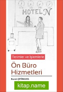 Terimler ve İşlemlerle Ön Büro Hizmetleri