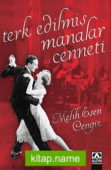 Terk Edilmiş Manalar Cenneti