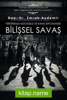 Terörizmle Mücadele ve Kamu Diplomasisi: Bilişsel Savaş