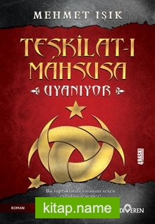 Teşkilat-ı Mahsusa Uyanıyor