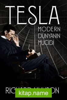 Tesla: Modern Dünyanın Mucidi