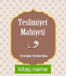 Teslimiyet Mahiyeti