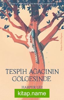 Tespih Ağacının Gölgesinde