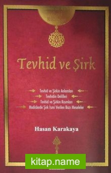 Tevhid ve Şirk / Akaid Risaleleri