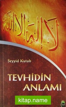 Tevhidin Anlamı