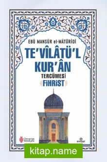 Te’vilatü’l Kur’an Tercümesi – Fihrist