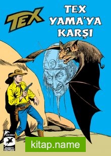 Tex Klasik Seri 50 Tex Yama’ya Karşı / Güneşin Çocukları