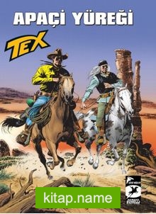 Tex Yeni: 44 / Apaçi Yüreği – Vahşi Johnny