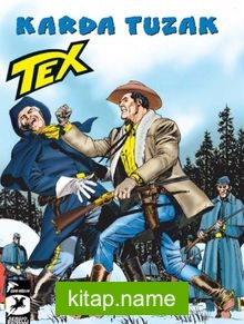 Tex Yeni Seri 31 / Karda Tuzak