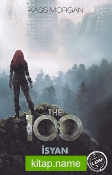 The 100 / İsyan