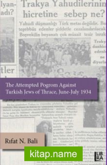 The Attempted Pogrom Against Turkish Jews of Thrace June-July 1934