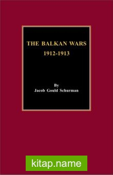 The Balkan Wars 1912-1913