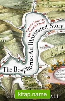 The Bosphorus: An Illustrated Story