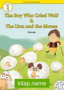 The Boy Who Cried Wolf/The Lion and the Mouse +CD (eCR Level 2)