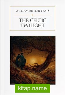 The Celtic Twilight