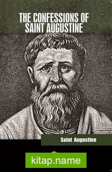 The Confessions Of Saint Augustine