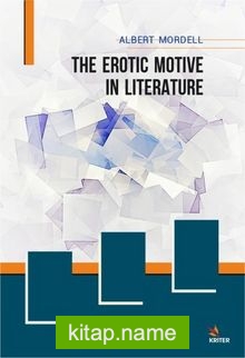 The Erotic Motive in Literature