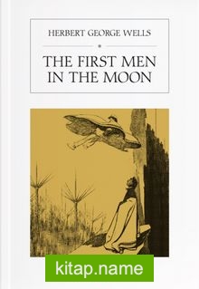 The First Men in the Moon