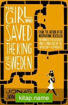 The Girl Who Saved the King of Sweden