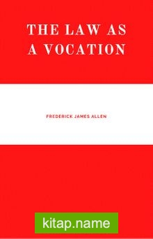 The Law As A Vocation