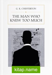 The Man Who Knew Too Much