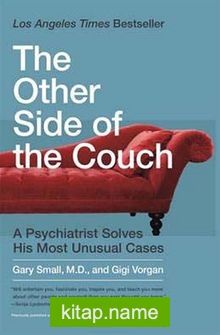 The Other Side of the Couch A Psychiatrist Solves His Most Unusual Cases