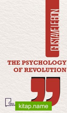 The Psychology Of Revolution