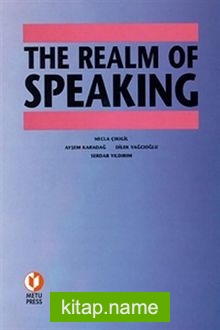 The Realm of Speaking