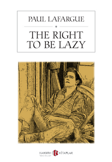 The Right To Be Lazy