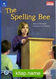 The Spelling Bee +Downloadable Audio (Compass Readers 6) B1