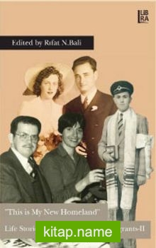 This is My New Homeland Life Stories of Turkish Jewish Immigrants 2