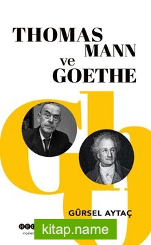 Thomas Mann ve Goethe